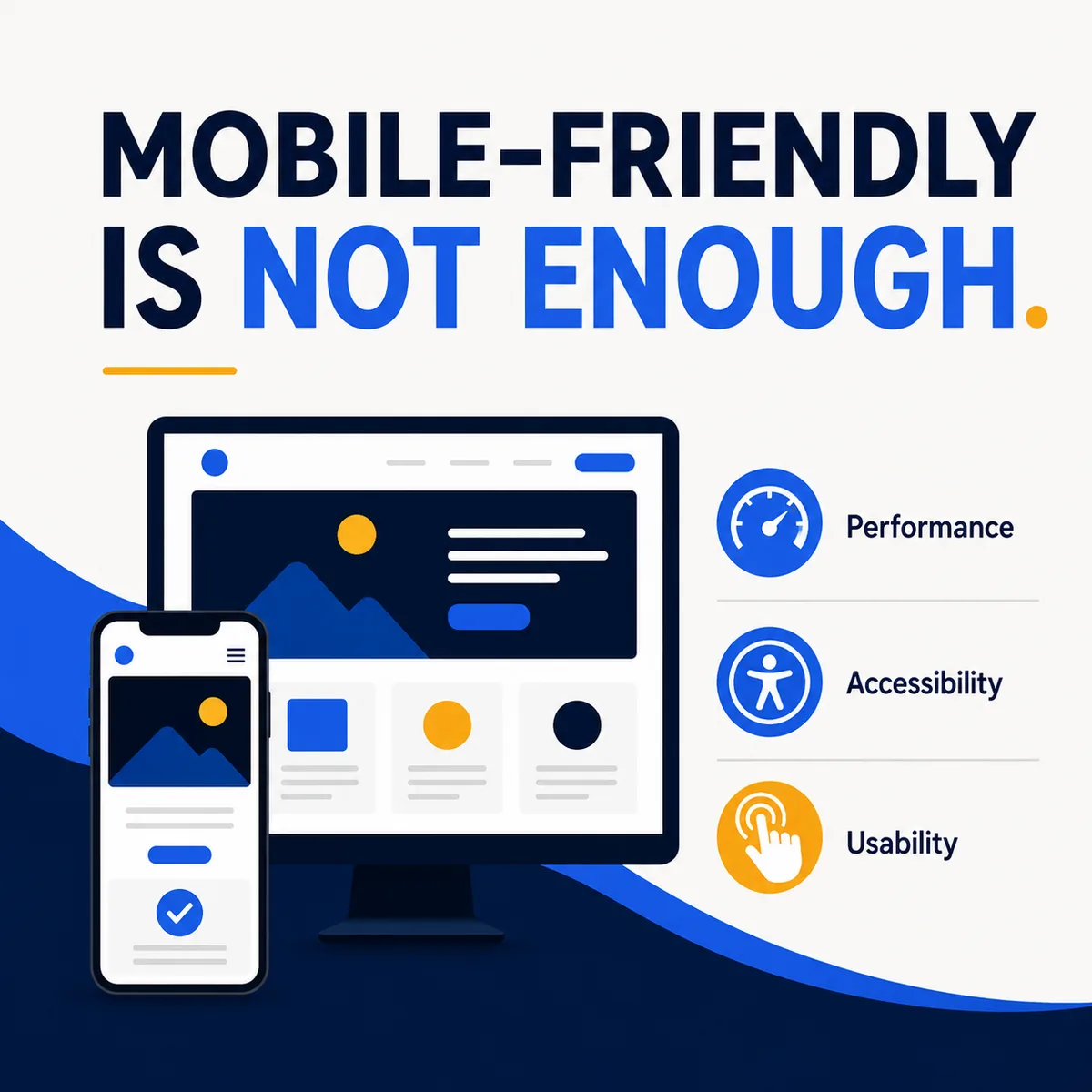 Mobile-friendly is not enough